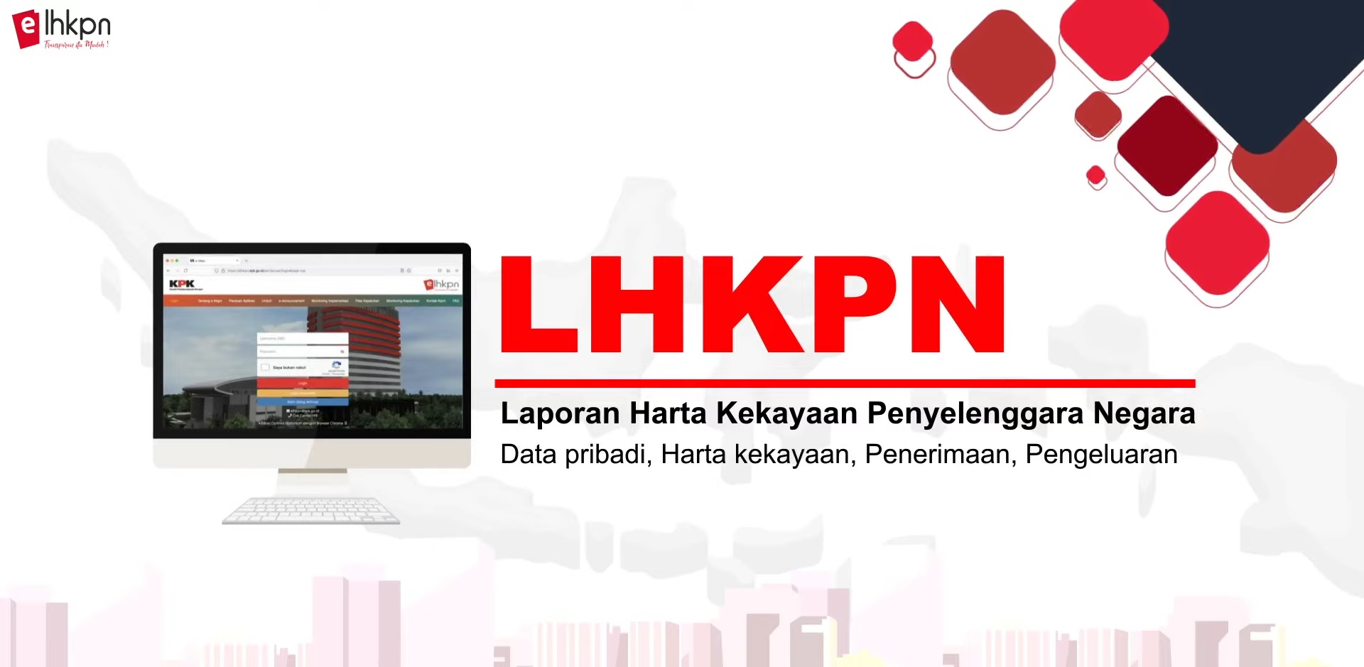 Daftar LHKPN Tahun 2021 Pejabat Struktural BKD (Pelantikan 1 Agustus 2022)