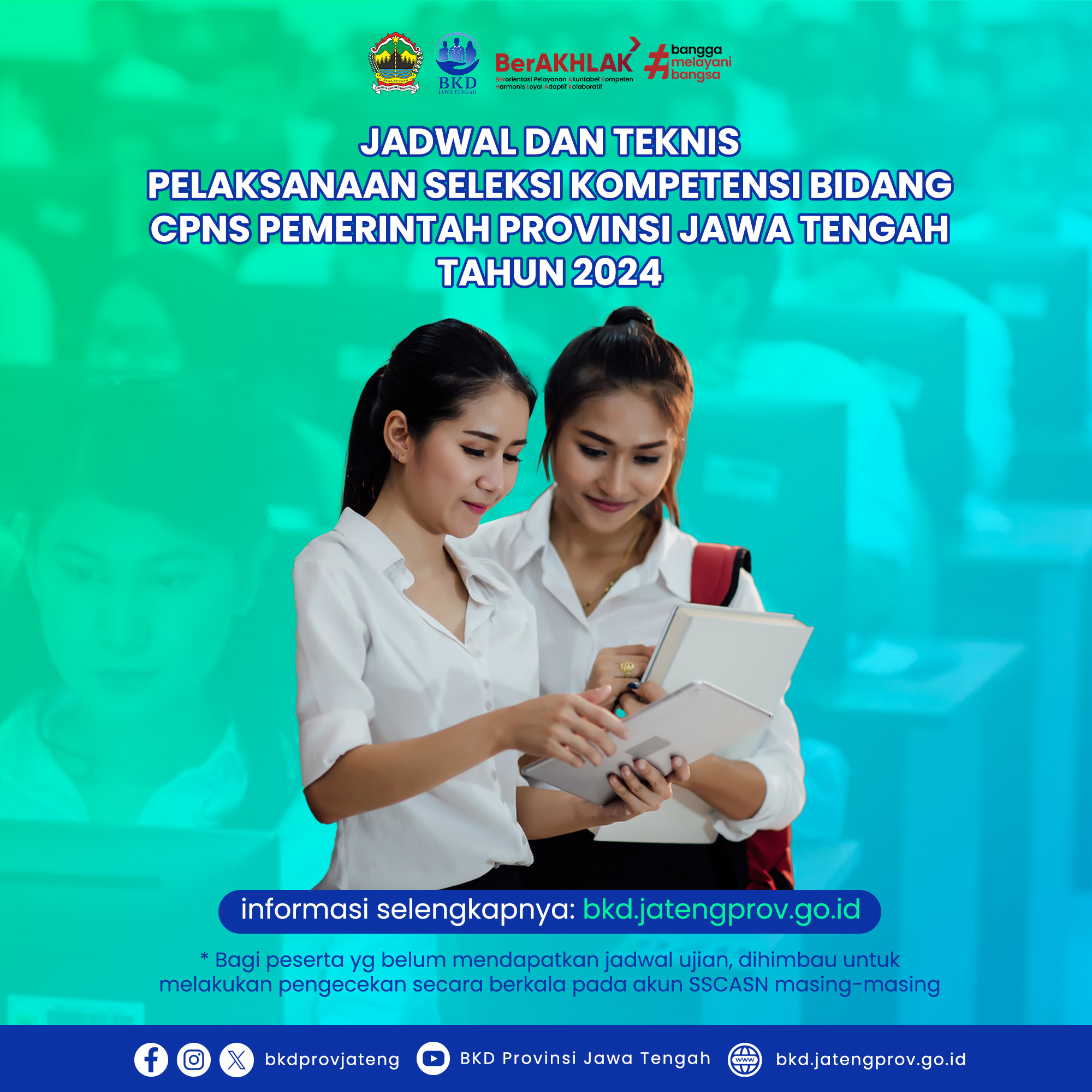 Pengumuman Jadwal Pelaksanaan Seleksi Kompetensi Bidang (SKB) CPNS Pemerintah Provinsi Jawa Tengah 2024
