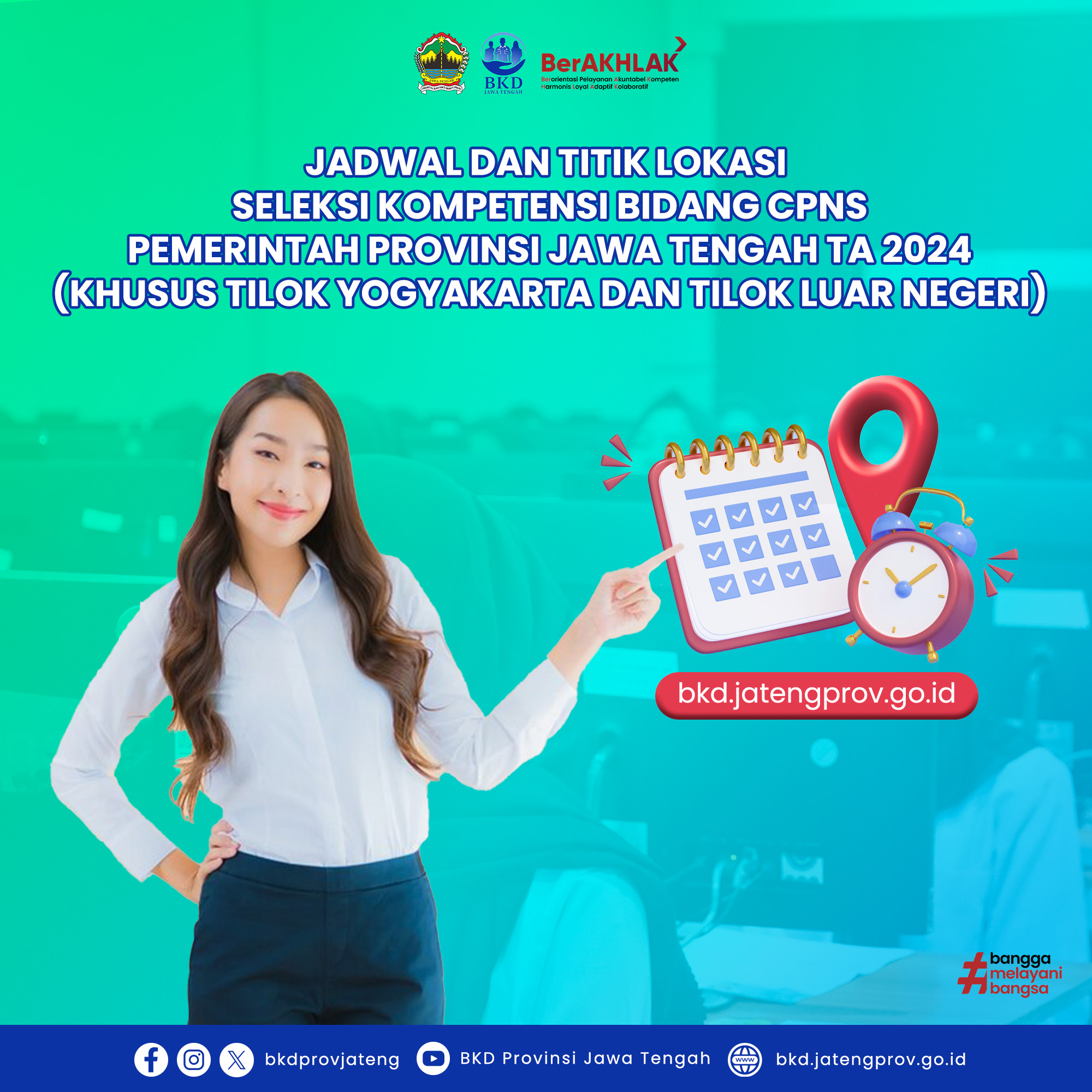 Jadwal dan Titik Lokasi Seleksi Kompetensi Bidang CPNS Pemerintah Prov Jateng TA 2024 (Khusus Tilok Yogyakarta dan Tilok Luar Negeri)