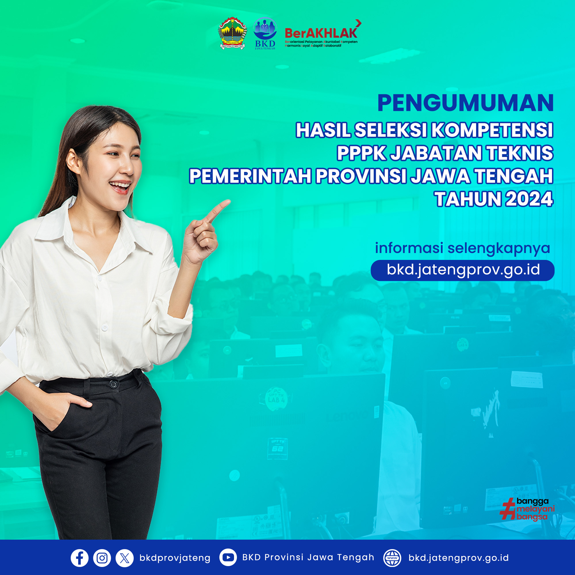 Hasil Seleksi Kompetensi PPPK Jabatan Teknis Pemerintah Provinsi Jawa Tengah Tahun 2024